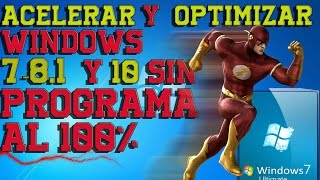 Acelerar Windows 7 8 y 10 al 100 sin programa [upl. by Nida]