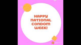 National Condom Week [upl. by Oiratnom274]