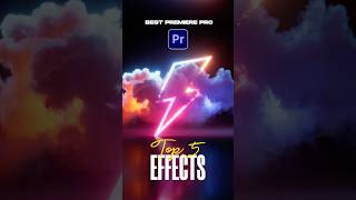 Top 5 Best Effects in Adobe Premiere Pro [upl. by Llenyaj]