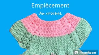 Tuto crochet EMPIÈCEMENT ENCOLURE au crochet  pull  robe ou gilet de bébé [upl. by Feinstein]