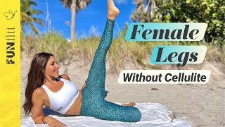 How To Have Shapely Feminine Legs and No Cellulite [upl. by Rabush]