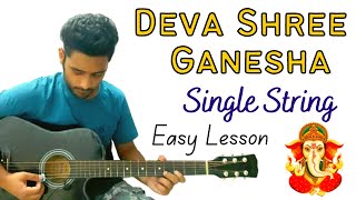 Deva Shree Ganesh On Single String  Deva Shree Ganesh Guitar Lesson AnshulSinghal [upl. by Arima]