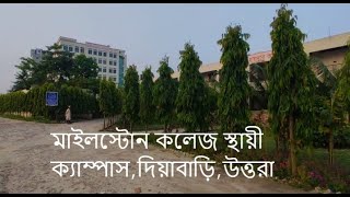 Milestone College Permanent Campus Diabari Uttara  MJ Mim Vlog02 [upl. by Haliak]