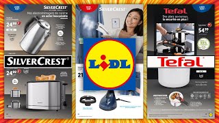 Catalogue LIDL du 12 au 18 juillet 2023 💥 Nouvel Arrivage 🔴 SILVERCREST 🟡 TEFAL 🔵 ERNESTO [upl. by Mimajneb]