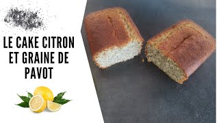 Le Cake Citron Pavot [upl. by Nohshan]