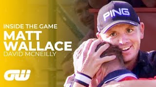 Dave McNeilly What Its Like to Caddie for Matt Wallace  Inside The Game  Golfing World [upl. by Scheld633]