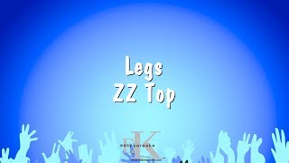 Legs  ZZ Top Karaoke Version [upl. by Barbi]