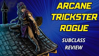 Arcane Trickster Rogue 5e Subclass Review [upl. by Crim]