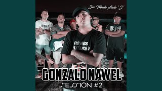 Gonzalo Nawel Sin Miedo Session 2 [upl. by Sutphin]