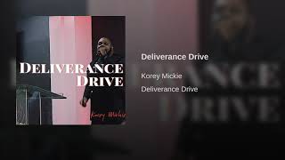 Korey MickieDeliverance Drive [upl. by Esilanna125]