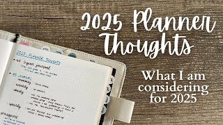 2025 PLANNERS  What do I need want and what Im considering [upl. by Madelaine]