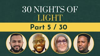 Night Quran 530 Recitation amp Reflections N Khan H AbdulMalik H Mojaddidi U Evans [upl. by Nerine]