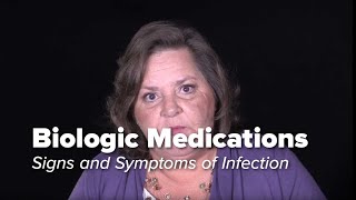 Signs and Symptoms of Infection with Biologic Medciations  Johns Hopkins Medicine [upl. by Eciral771]