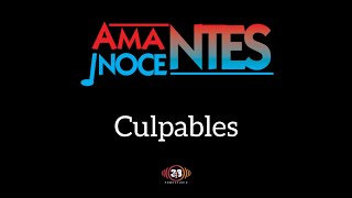 Culpables  Amantes Inocentes [upl. by Warder995]