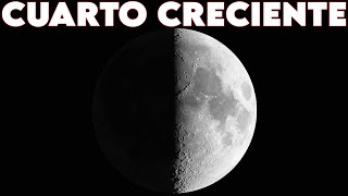 LUNA FASE CUARTO CRECIENTE  11 de SEPTIEMBRE [upl. by Otrebile]