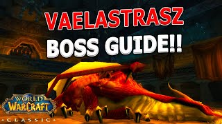 WoW Classic  BWL Bosses Made Easy  Vaelastrasz [upl. by Ardet472]