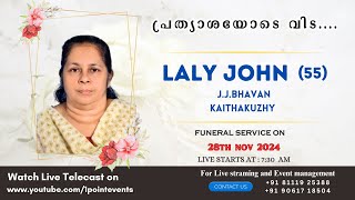 FUNERAL SERVICE  LALY JOHN 55  J J BHAVAN  KAITHAKUZHY KOLLAM [upl. by Nunes]