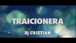 TRAICIONERA  DJ Tao X Sebastián Yatra  DJ CRISTIAN [upl. by Dieter]