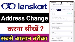 Lenskart App Me Address Change Kaise Kare  How To Change Address In Lenskart App [upl. by Ikiv]