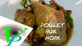 La recette du POULET AUX NOIX [upl. by Stasny594]