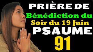 PSAUME 91 Pour GUÉRIR Toutes MALADIES et Contre les BLOCAGES SPIRITUELS  PRIÈRE la plus PUISSANTE [upl. by Faro]