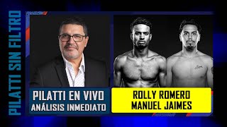 Pilatti en Vivo Rolly Romero vs Manuel Jaimes [upl. by Stronski]