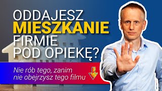 Umowa najmu czy zarządzania Nie oddawaj swojego mieszkania firmie pod opiekę bez zrozumienia różnic [upl. by Aicenaj]