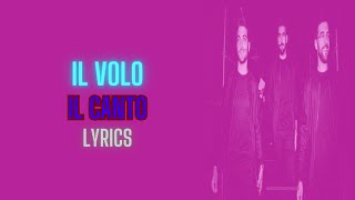 Il Volo Il Canto LyricsLetra [upl. by Rehpotsrik342]