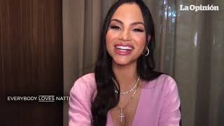 Natti Natasha habla de su reality con Amazon Prime Video quotEverybody Loves Nattiquot [upl. by Cassiani]