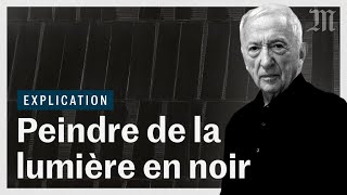 Mort de Pierre Soulages  comment faire de lart avec du noir [upl. by Htyderem558]