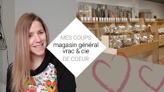 Visite de lépicerie zéro déchet Magasin général Vrac et Cie  Coups de Coeur 2 [upl. by Esiuol146]