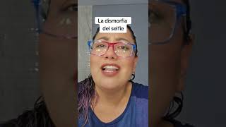 Cuidado con La dismorfia del selfie😱dismorfiadelselfie [upl. by Mabelle]