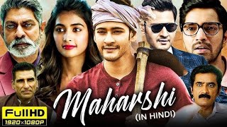 Maharshi Full Movie In Hindi Dubbed  Mahesh Babu  Pooja Hedge New south movie  blockbuster movie [upl. by Flieger]