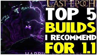 Last Epoch Top 5 Builds I Recommend Starting In Harbingers of Ruin [upl. by Tully]