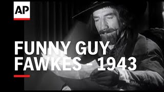 Funny Guy Fawkes  1943  The Archivist Presents  462 [upl. by Airitak]