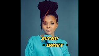 Zuchu  Honey Official Lyrics Video [upl. by Bouchier105]