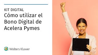 ➡ Cómo utilizar el Bono Digital de Acelera Pymes [upl. by Assirod]