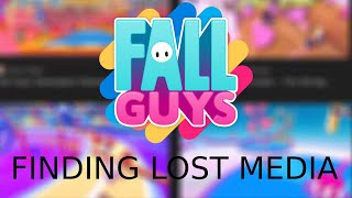 Finding Fall Guys Lost Media [upl. by Melanie966]