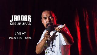 Jangar  Kesurupan  Live at Pica Fest 2022 07082022 [upl. by Meghann]