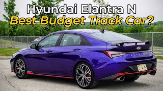 2023 Hyundai Elantra N Manual Track Review  The BEST New Performance Car Under 40K [upl. by Nichol]