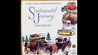 THE LONGINES SYMPHONETTE quotSENTIMENTAL JOURNEYquot ＬＰ２ [upl. by Bik]