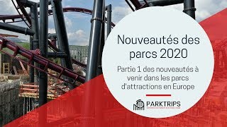 Les nouveautés des parcs dattractions en Europe en 2020  partie 1 [upl. by Atauqal687]