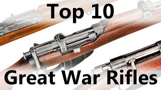 Maes Top 10 Rifles of WWI [upl. by Rumit]