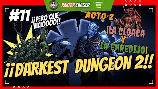 🔴⚔ 2 EXPEDICIONES ¿QUE PODRIA SALIR MAL🐷💪 11 ⚔ DARKEST DUNGEON 2 GAMEPLAY ESPAÑOL [upl. by Smada]