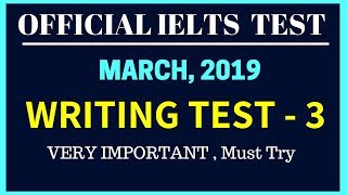 IELTS Writing TEST  3 March 2019 With Answers [upl. by Yleak]