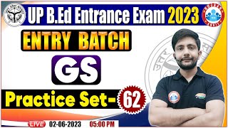 UP BEd Entrance Exam 2023  GS Practice Set  GS Questions For BEd By Ankit Sir [upl. by Leticia]