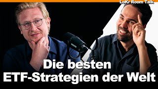 Von Dividenden bis Hebel Das sind die besten ETFStrategien der Welt  LoKr Room Talk [upl. by Svend]