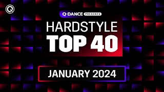 Qdance Presents The Hardstyle Top 40  January 2024 [upl. by Ehsom]