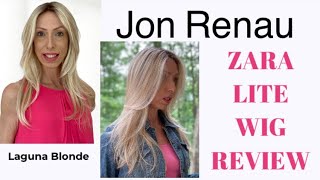 JON RENAU ZARA LITE WIG REVIEW  Laguna Blonde  WAIT UNTIL YOU SEE THE CAP LACE FRONT AND PART [upl. by Halvaard]