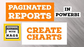 Create Charts in Paginated Reports in Power BI 620 [upl. by Lippold580]